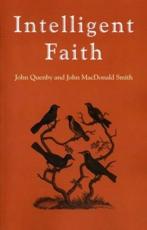 Intelligent Faith - John Quenby, John MacDonald Smith