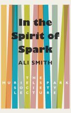 In the Spirit of Spark: The Muriel Spark Lecture
