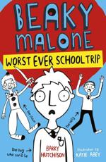 Beaky Malone: Worst Ever School Trip