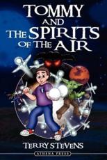 Tommy and the Spirits of the Air - Terry Stevens