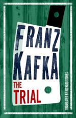 The Trial - Franz Kafka (author), Richard Stokes (translator)