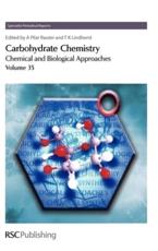 Carbohydrate Chemistry. Vol. 35 - AmÃ©lia Pilar Rauter, Thisbe K. Lindhorst