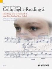 Cello Sight-Reading 2/Dechiffrage Pour Le Violoncelle 2/Vom-Blatt-Spiel Auf Dem Cello 2 - John Kember (author), Juliet Dammers (author), John Kember (other), Juliet Dammers (other)