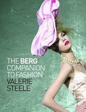 The Berg Companion to Fashion - Steele, Valerie