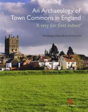 An Archaeology of Town Commons in England