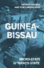 Guinea-Bissau - Patrick Chabal (editor), Toby Green (editor)