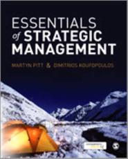 Essentials of Strategic Management - Martyn Pitt, Dimitrios N. Koufopoulos