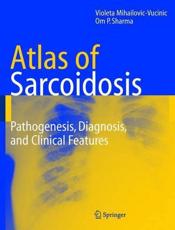 Atlas of Sarcoidosis - Mihailovic-Vucinic, Violeta