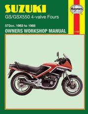 Suzuki GS/GSX 550 4-Valve Fours Owners Workshop Manual - Pete Shoemark, Penelope A. Cox