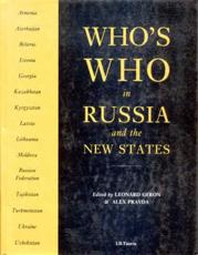 Who's Who in Russia and the New States - Leonard Geron (editor), Director of the Russian and Eurasian Studies Centre Alex Pravda (editor)