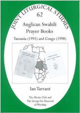 Anglican Swahili Prayer Books - Ian Tarrant, Alcuin Club, Group for Renewal of Worship (Great Britain)