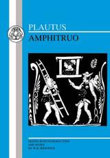 Plautus: Amphitruo - Plautus