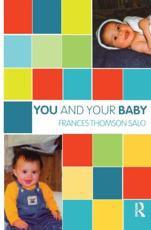 You and Your Baby - Thomson-Salo, Frances