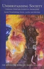 Understanding Society - Rudolf Steiner (author), Matthew Barton (translator)