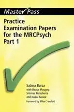 Practice Examination Papers for the MRCPsych Part 1