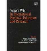 Who's Who in International Business Education and Research - William F. Shepherd, Iyanatul Islam, Sankaran Raghunathan