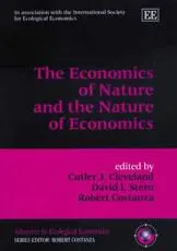 The Economics of Nature and the Nature of Economics