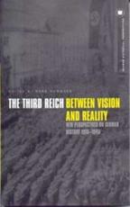 The Third Reich Between Vision and Reality: New Perspectives on German History 1918-1945 - Mommsen, Hans