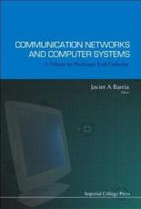 Communication Networks and Computer Systems - E. Gelenbe, Javier A. Barria