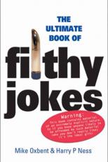 The Ultimate Book of Filthy Jokes