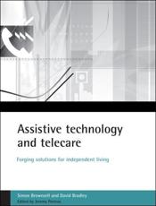 Assistive Technology and Telecare