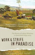 Work and Strife in Paradise
