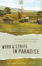 Work and Strife in Paradise