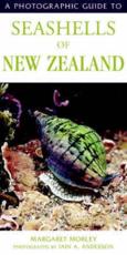 A Photographic Guide to Seashells of New Zealand - Margaret S. Morley, Iain A. Anderson