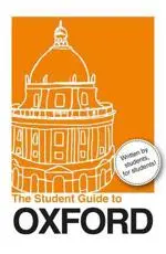 The Student Guide to Oxford