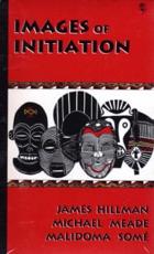 Images of Initiation - Hillman, James