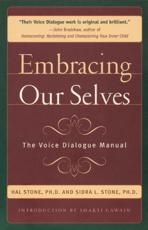 Embracing Our Selves - Hal Stone, Sidra Stone