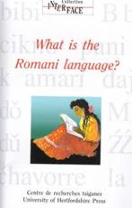 What Is the Romani Language? - Peter Bakker, Khristo Kiuchukov, UniversitÃ© RenÃ© Descartes