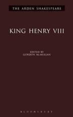King Henry VIII: Third Series - Shakespeare, William