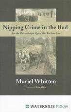 Nipping Crime in the Bud - Muriel Whitten