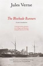 The Blockade Runners - Jules Verne