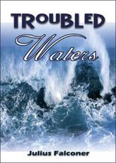 Troubled Waters - Falconer, Julius