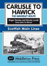 Carlisle to Hawick - Roger Darsley (author)