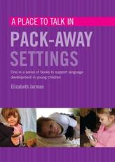 A Place to Talk in Pack-Away Settings - Elizabeth Jarman (author)
