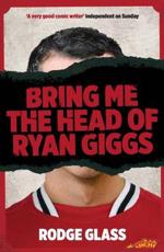 Bring Me the Head of Ryan Giggs