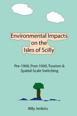 Environmental Impacts on the Isles of Scilly - Billy Jenkins