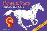 Horse and Pony Colouring Book
