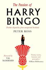 The Passion of Harry Bingo - Peter Ross