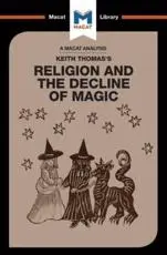 An Analysis of Keith Thomas's Religion and the Decline of Magic