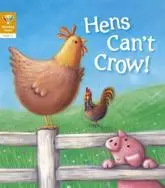 Hens Can't Crow!