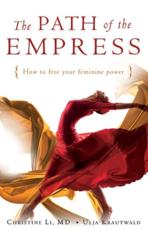 The Path of the Empress - Christine Li (author), Ulja Krautwald (author)