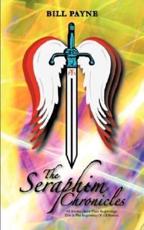 The Seraphim Chronicles - Payne, Bill
