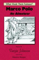 Marco Polo, The Adventurer - Johnson, Vargie