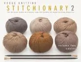 "Vogue Knitting" Stitchionary V. 2