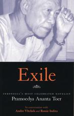 Exile - Pramoedya Ananta Toer, Andre Vltchek, Rossie Indira, Nagesh Rao