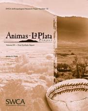 Animas-La Plata Project Volume XVI - James M. Potter